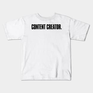 Content Creator Kids T-Shirt
